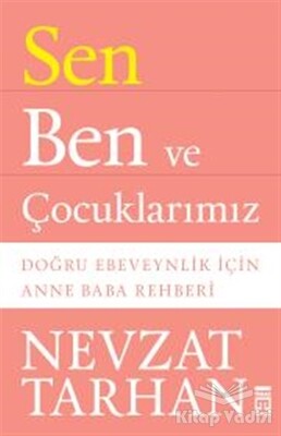 Sen Ben ve Çocuklarımız - Timaş Yayınları