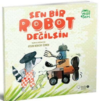 Sen Bir Robot Değilsin - 1