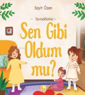 Sen Gibi Oldum Mu? - Çınaraltı Yayınları