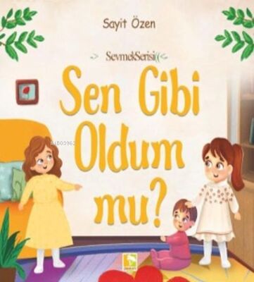 Sen Gibi Oldum Mu? - 1