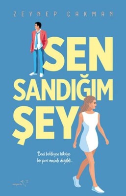 Sen Sandığım Şey - Müptela Yayınları