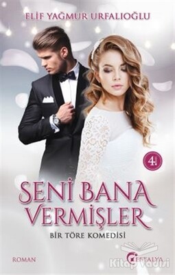 Seni Bana Vermişler - Eftalya Kitap