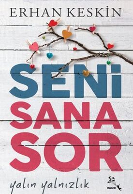 Seni Sana Sor - 1