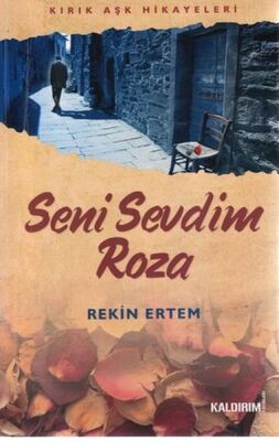 Seni Sevdim Roza - 1