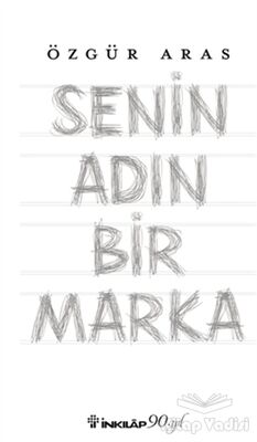 Senin Adın Bir Marka - 1