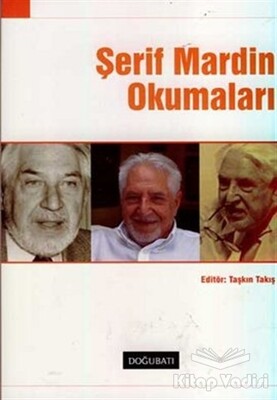 Şerif Mardin Okumaları - Doğu Batı Yayınları