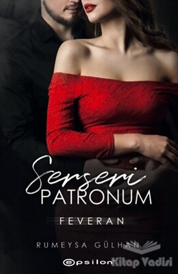 Serseri Patronum - Feveran - Epsilon Yayınları