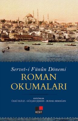 Serveti Fünun Dönemi Roman Okumaları - 1