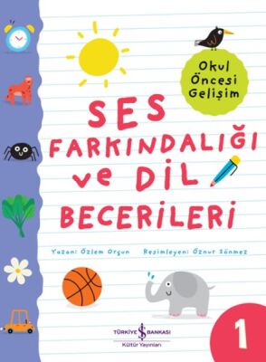 Ses Farkındalığı Ve Dil Becerileri – Okul Öncesi Gelişim - 1