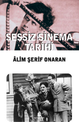 Sessiz Sinema Tarihi - 1