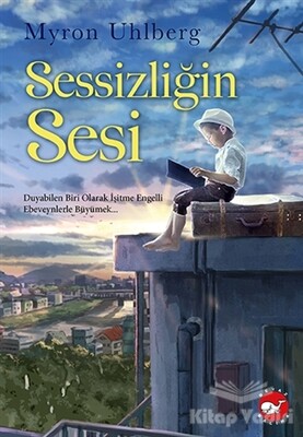 Sessizliğin Sesi - Beyaz Balina Yayınları