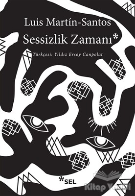 Sessizlik Zamanı - Sel Yayınları