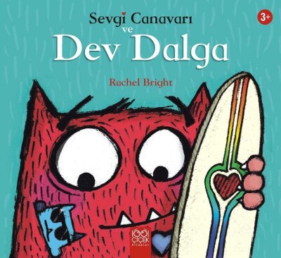 Sevgi Canavarı ve Dev Dalga – Sevgi Canavarı - 1001 Çiçek Kitaplar