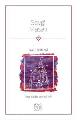 Sevgi Masalı - 1001 Çiçek Kitaplar