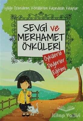 Sevgi ve Merhamet Öyküleri - 1