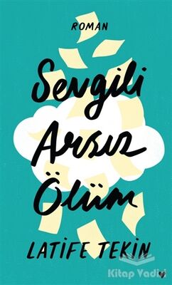 Sevgili Arsız Ölüm (Ciltli) - 1