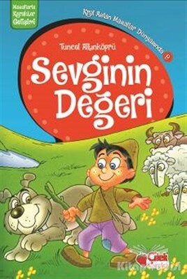 Sevginin Değeri - Çilek Yayınları