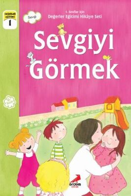 Sevgiyi Görmek - 1.Sınıflar İçin - 1