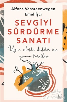 Sevgiyi Sürdürme Sanatı - Destek Yayınları