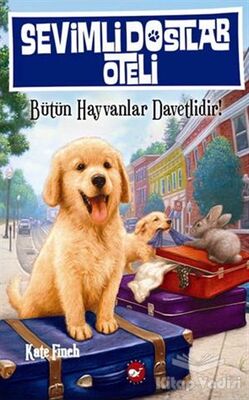 Sevimli Dostlar Oteli : Bütün Hayvanlar Davetlidir! - 1