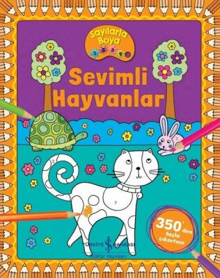 Sevimli Hayvanlar - Sayılarla Boya - İş Bankası Kültür Yayınları