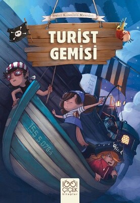 Sevimli Korsanların Maceraları - Turist Gemisi - 1001 Çiçek Kitaplar