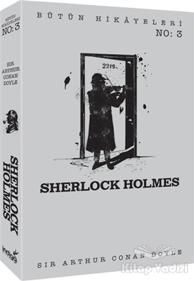 Sherlock Holmes - Bütün Hikayeleri 3 - İndigo Kitap