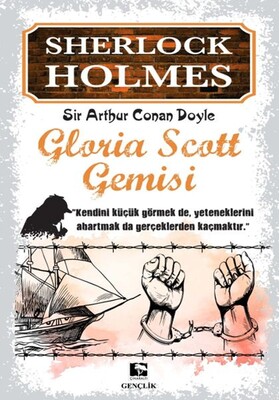 Sherlock Holmes - Gloria Scott Gemisi - Çınaraltı Yayınları