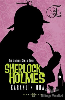 Sherlock Holmes - Karanlık Oda - Fantastik Kitap