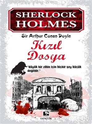 Sherlock Holmes - Kızıl Dosya - Çınaraltı Yayınları