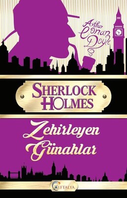 Sherlock Holmes - Zehirleyen Günahlar - Eftalya Kitap