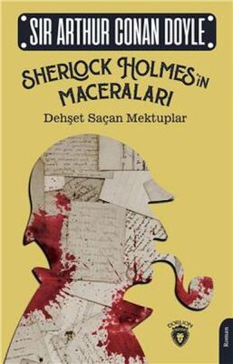 Sherlock Holmesin Maceraları Dehşet Saçan Mektuplar - 1