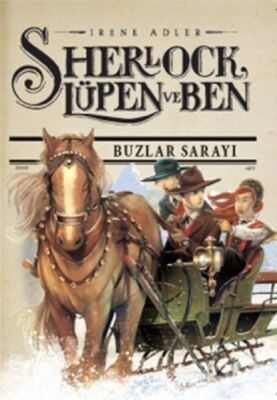 Sherlock, Lüpen ve Ben 5 - Buzlar Sarayı - 1