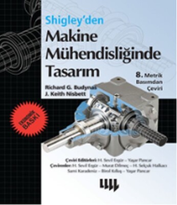 Shigleyden Makine Mühendisliğinde Tasarım (Ekonomik Baskı) - Literatür Yayınları