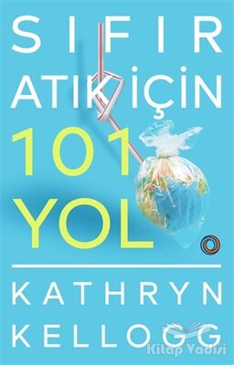 Sıfır Atık İçin 101 Yol - 1