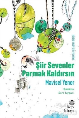 Şiir Sevenler Parmak Kaldırsın - Hep Kitap