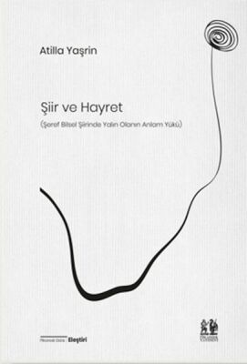 Şiir ve Hayret - 1