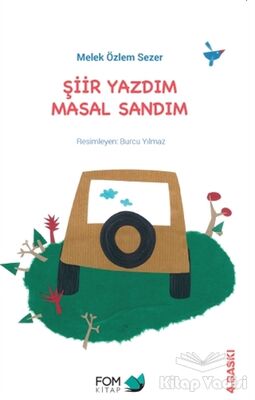 Şiir Yazdım Masal Sandım - 1