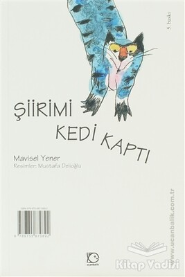 Şiirimi Kedi Kaptı - Uçanbalık Yayınları