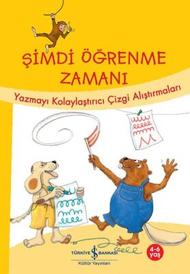 Şimdi Öğrenme Zamanı - Yazmayı Kolaylaştırıcı Çizgi Alıştırmaları - 1