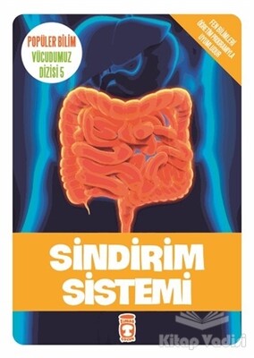 Sindirim Sistemi - Timaş Çocuk