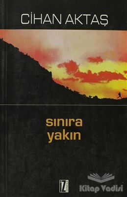 Sınıra Yakın - 1