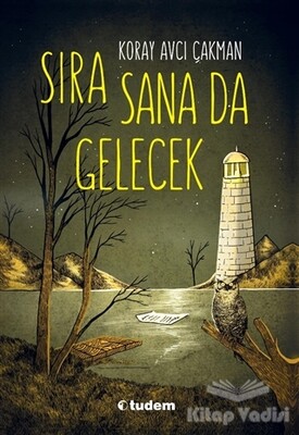 Sıra Sana Da Gelecek - Tudem Yayınları