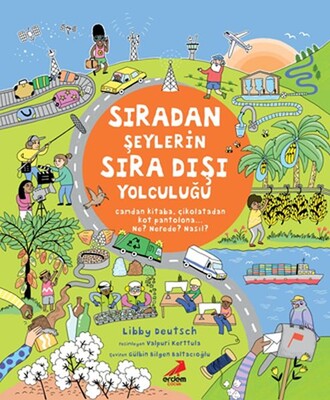 Sıradan Şeylerin Sıra Dışı Yolculuğu - Erdem Yayınları