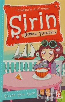 Şirin Boğaz Turu’nda - Timaş Çocuk