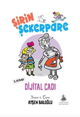 Şirin Şekerpare - Dijital Cadı 3. Kitap - 1