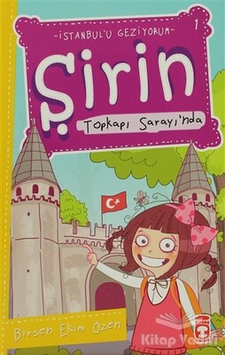 Şirin Topkapı Sarayı’nda - Timaş Çocuk