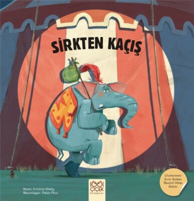 Sirkten Kaçış - 1001 Çiçek Kitaplar