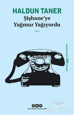 Şişhane’ye Yağmur Yağıyordu - 1