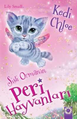 Sisli Ormanın Peri Hayvanları Kedi Chloe - Artemis Yayınları